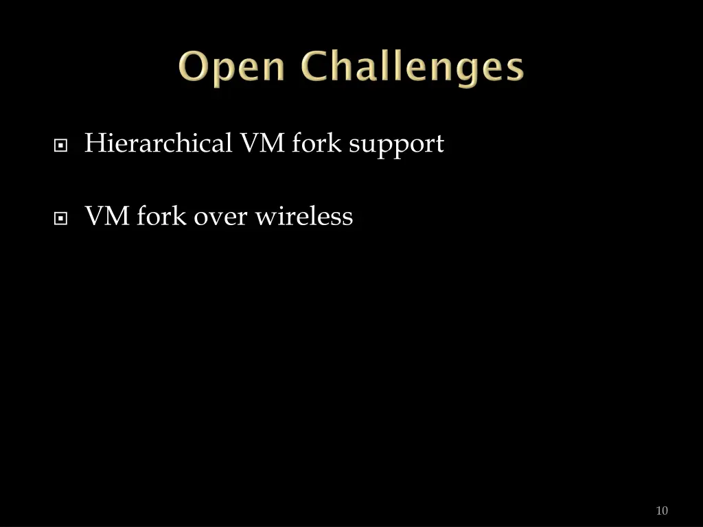 hierarchical vm fork support