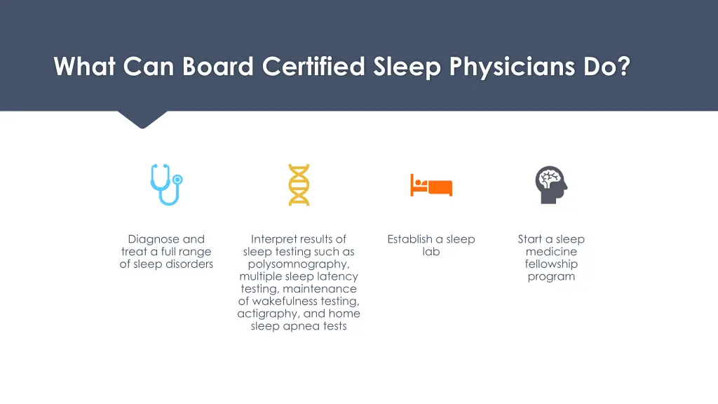 what can board certified sleep physicians do