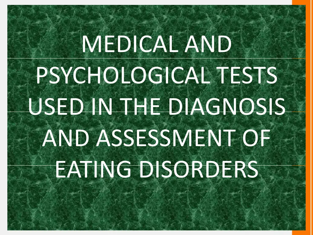 medical and psychological tests used