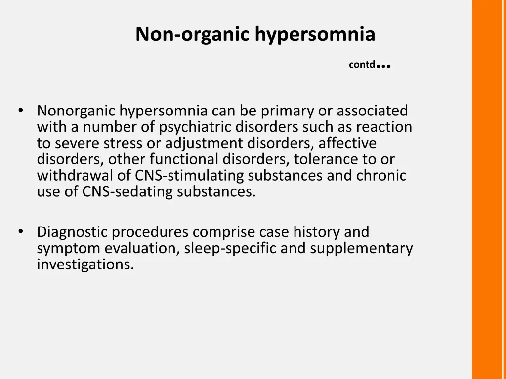 non organic hypersomnia contd