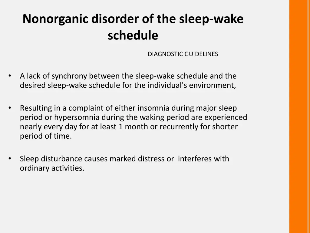 nonorganic disorder of the sleep wake schedule