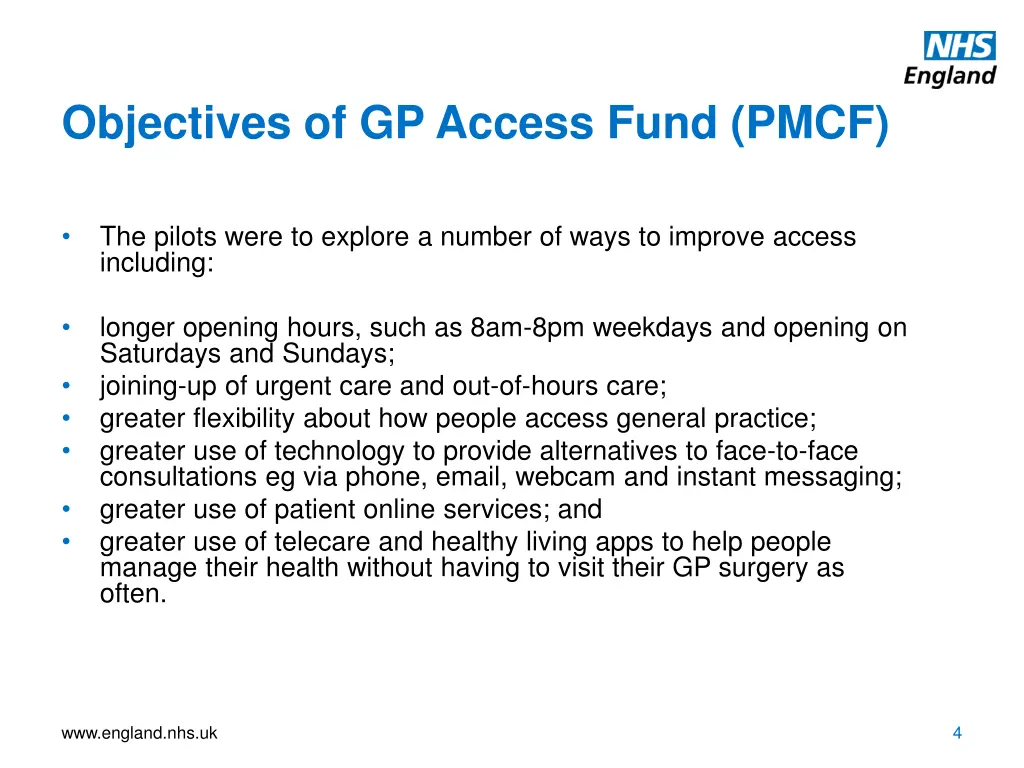 objectives of gp access fund pmcf