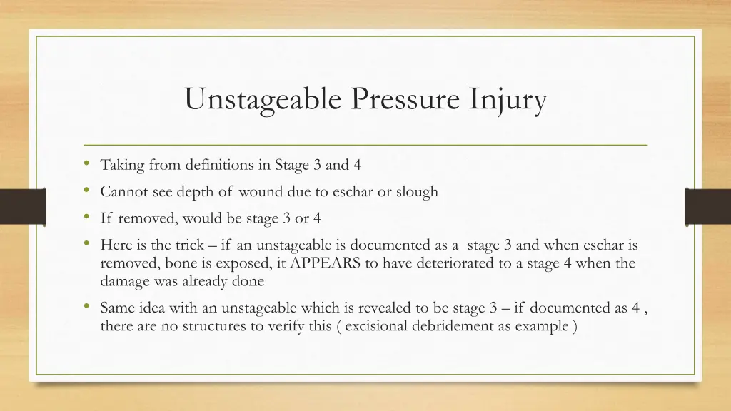 unstageable pressure injury