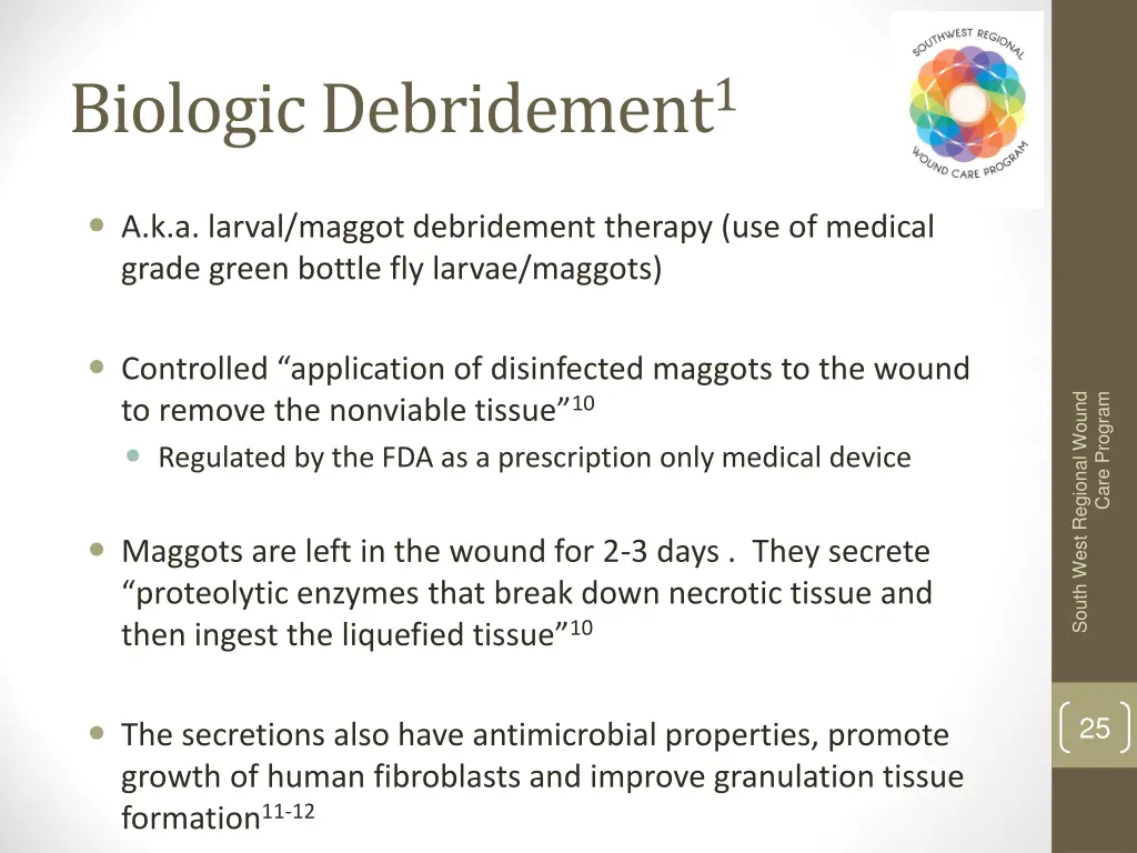 biologic debridement 1