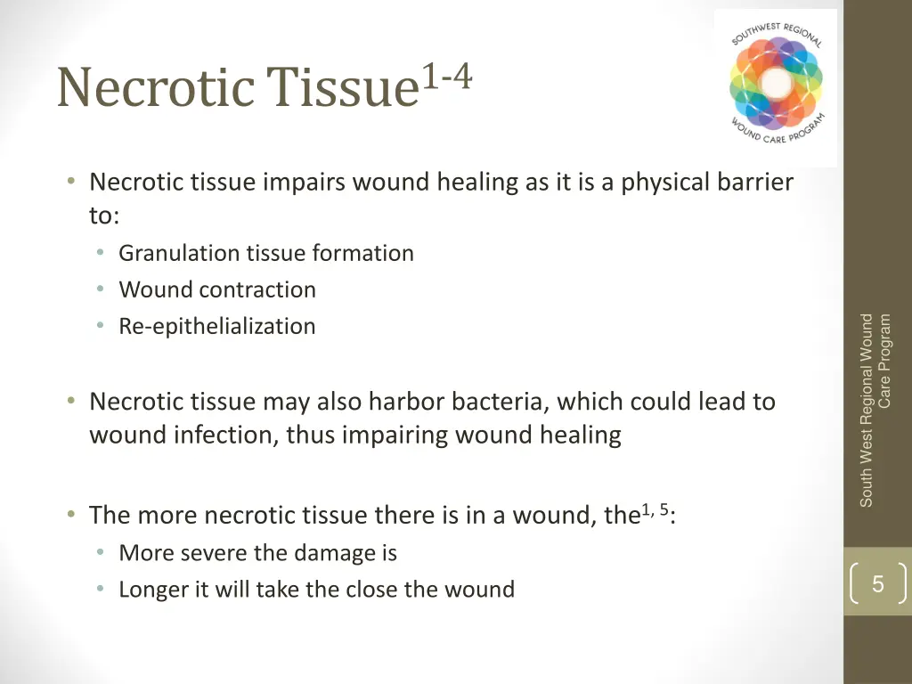 necrotic tissue 1 4