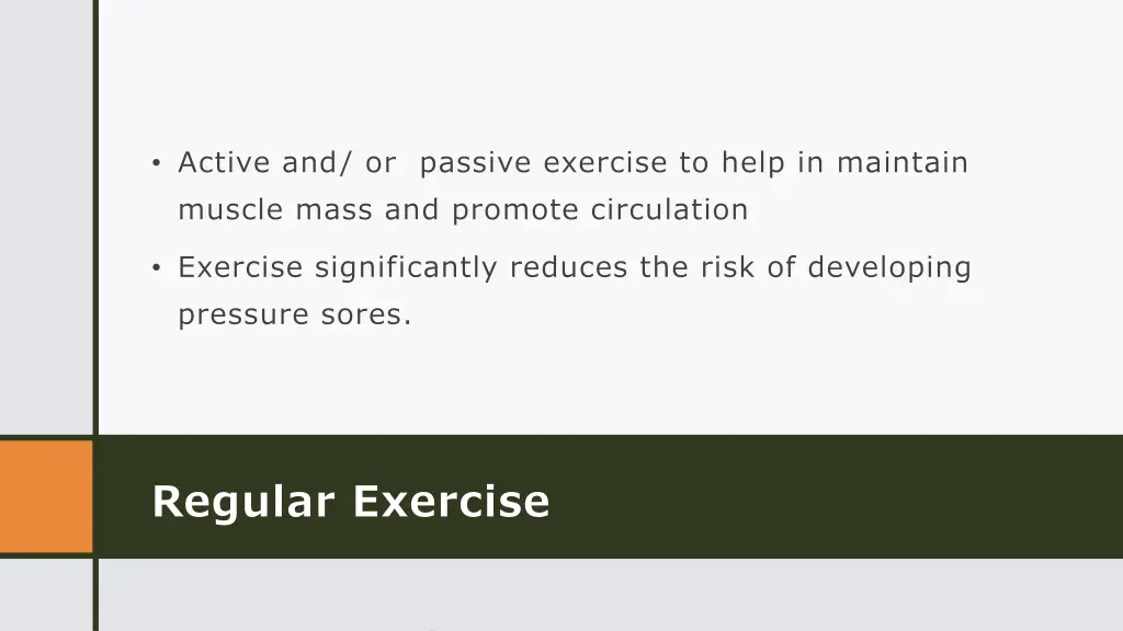 active and or passive exercise to help