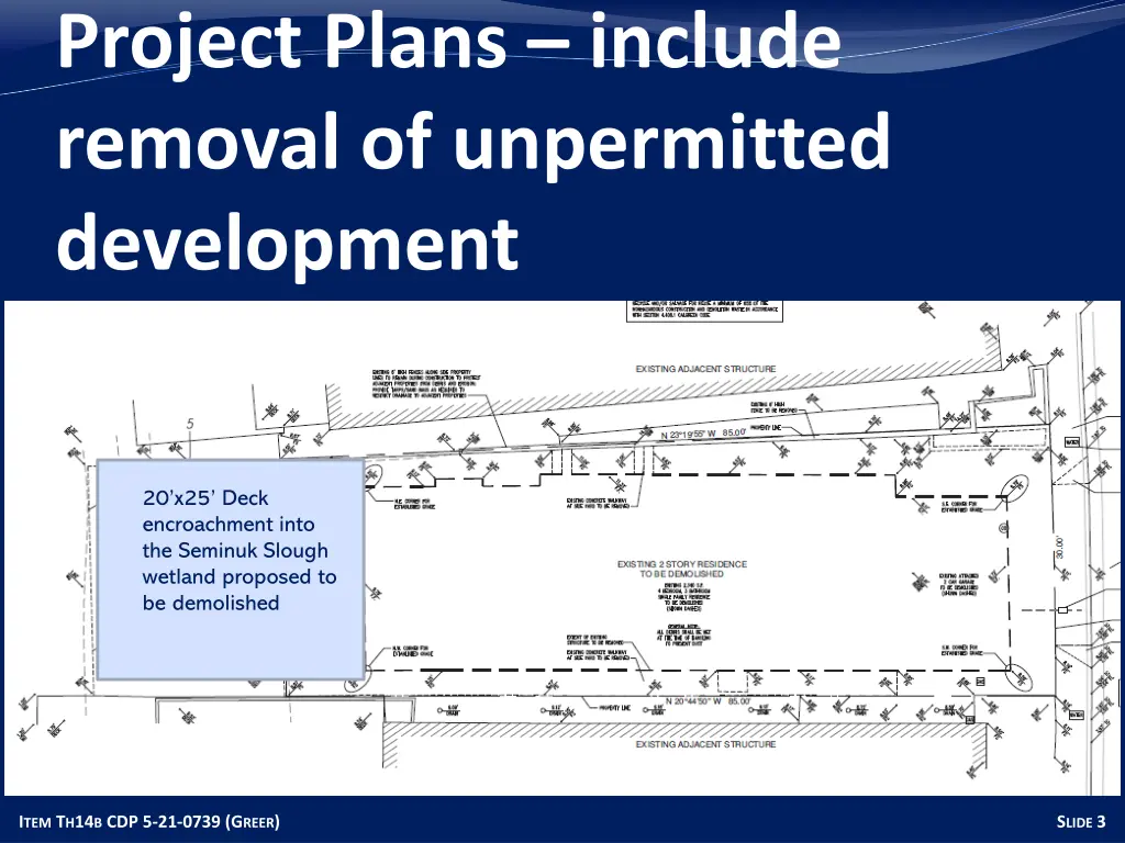 project plans include removal of unpermitted