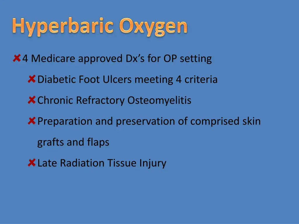 4 medicare approved dx s for op setting