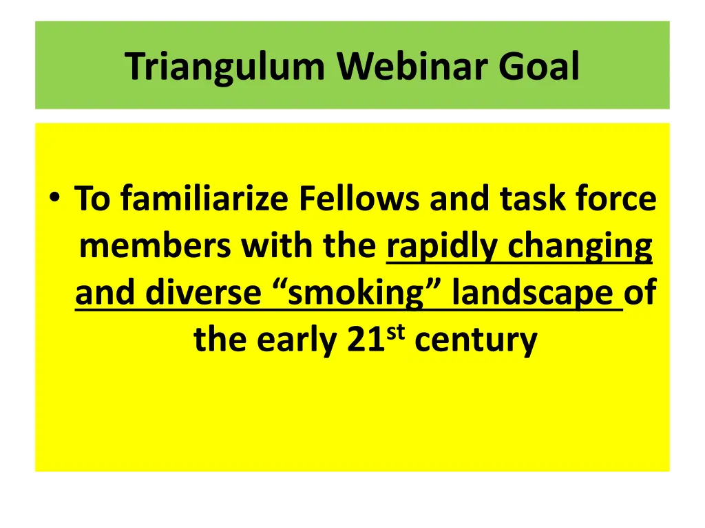 triangulum webinar goal