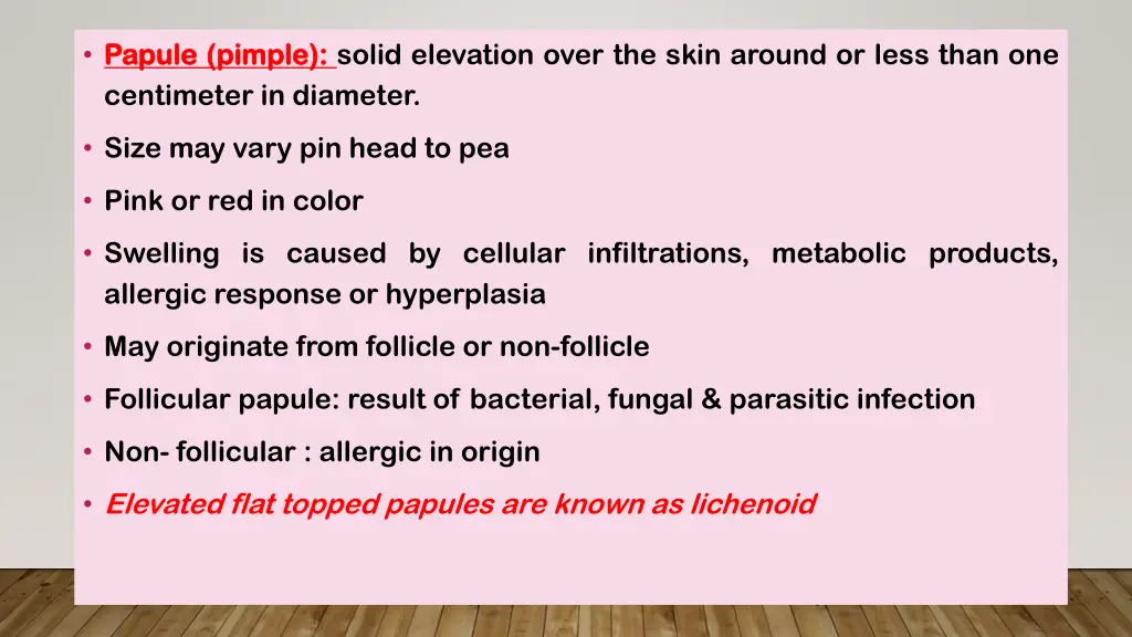 papule papule pimple centimeter in diameter