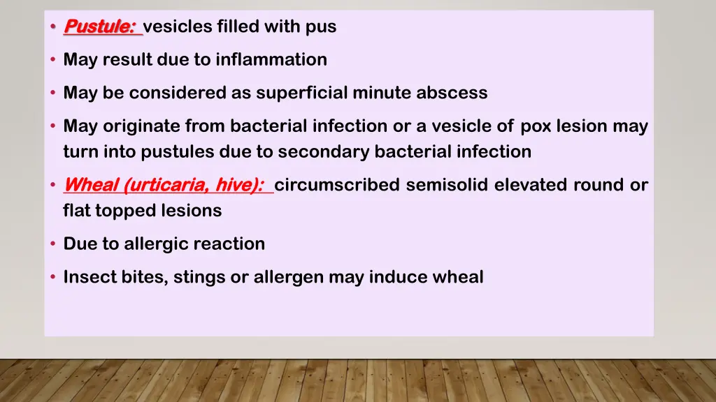 pustule pustule vesicles filled with pus