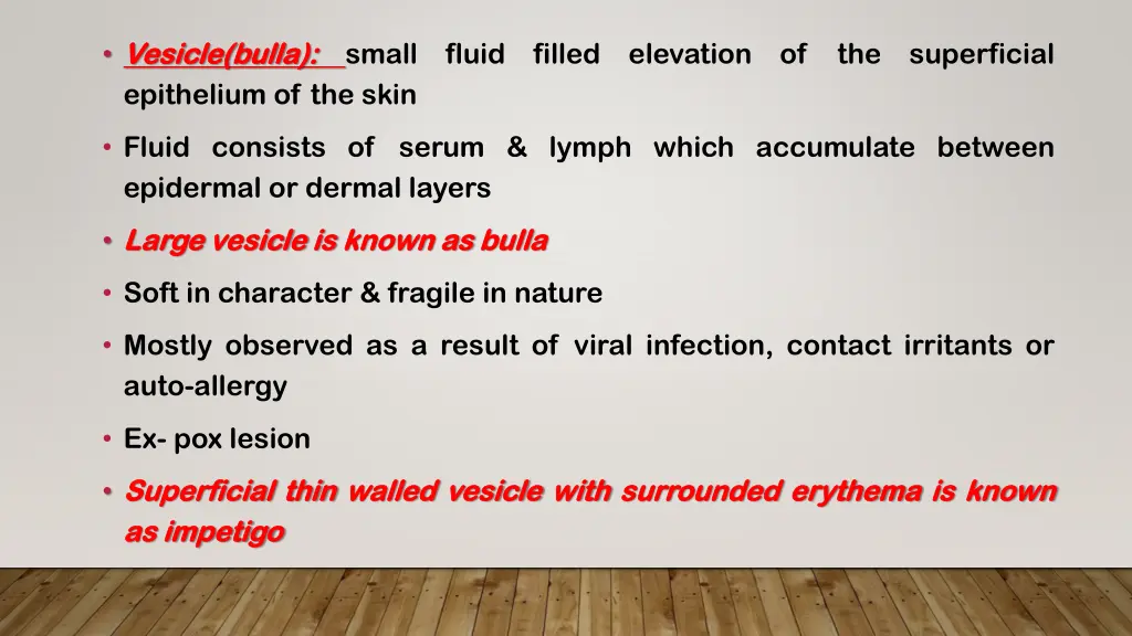 v vesicle bulla esicle bulla small fluid filled