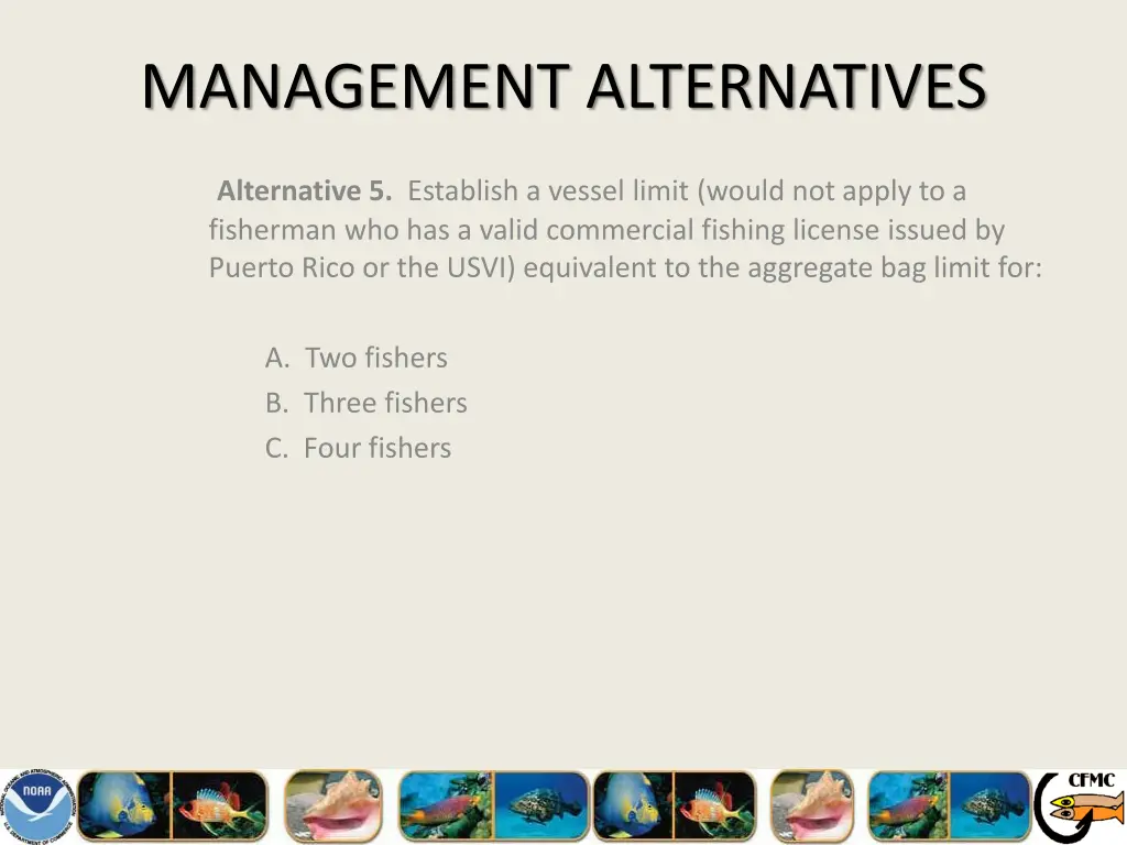 management alternatives 16