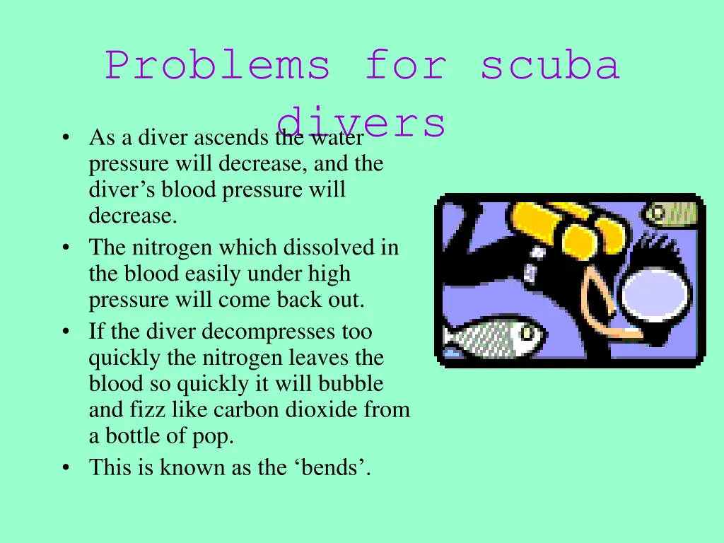 problems for scuba divers as a diver ascends