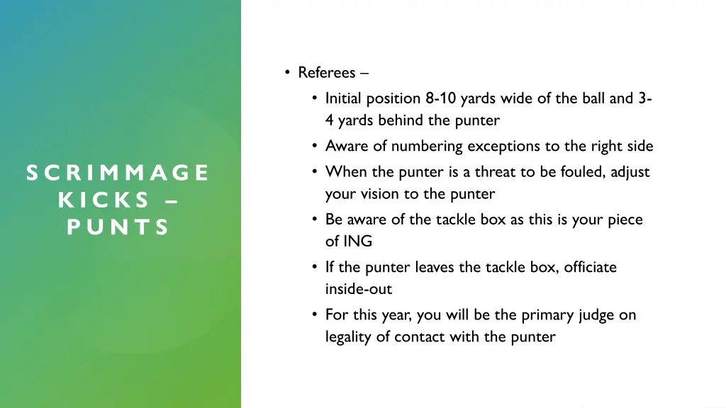 referees initial position 8 10 yards wide