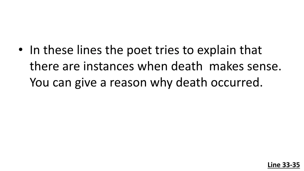 in these lines the poet tries to explain that