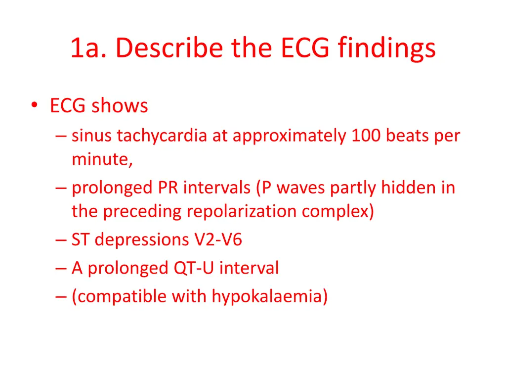 1a describe the ecg findings