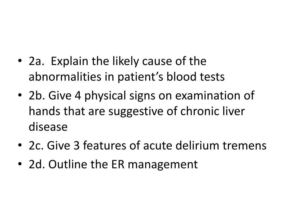 2a explain the likely cause of the abnormalities