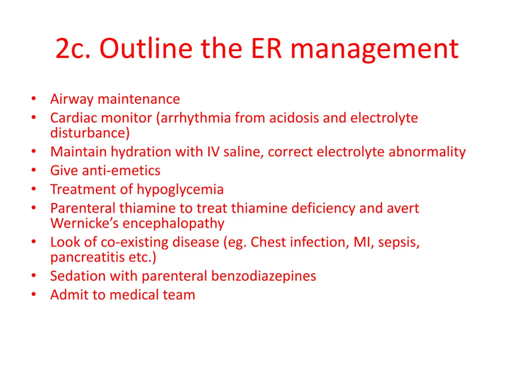 2c outline the er management