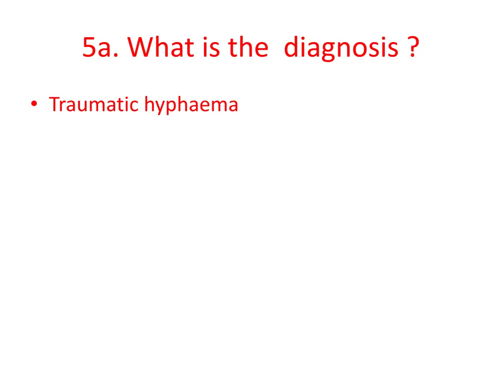 5a what is the diagnosis