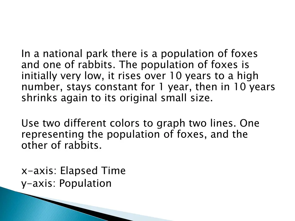 in a national park there is a population of foxes