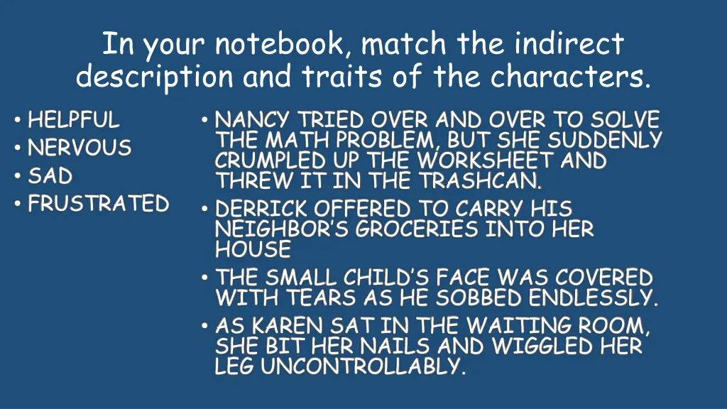 in your notebook match the indirect description