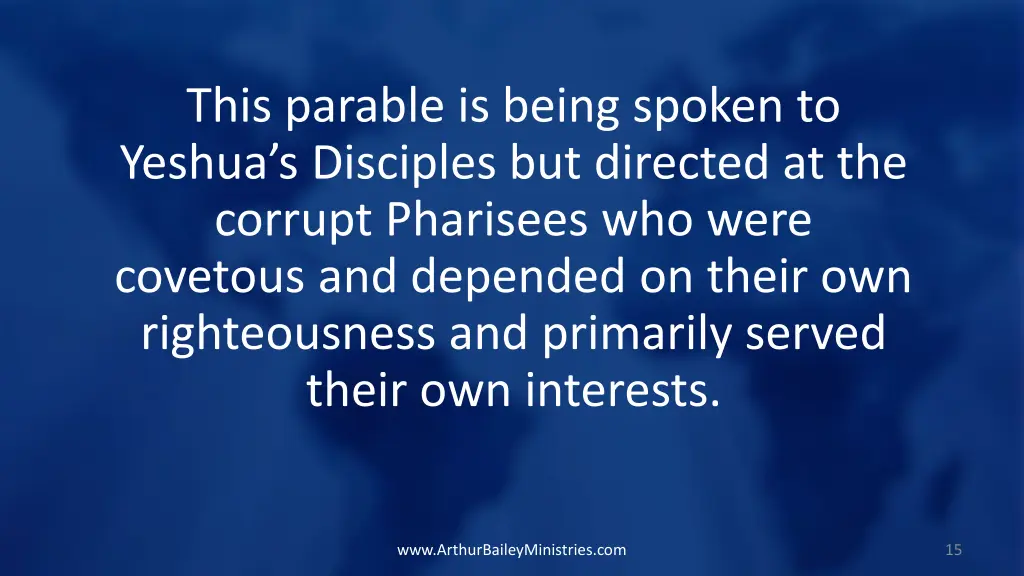 this parable is being spoken to yeshua