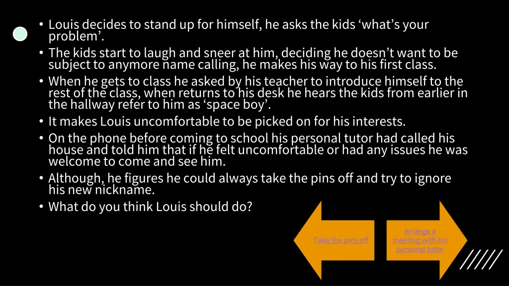 louis decides to stand up for himself he asks