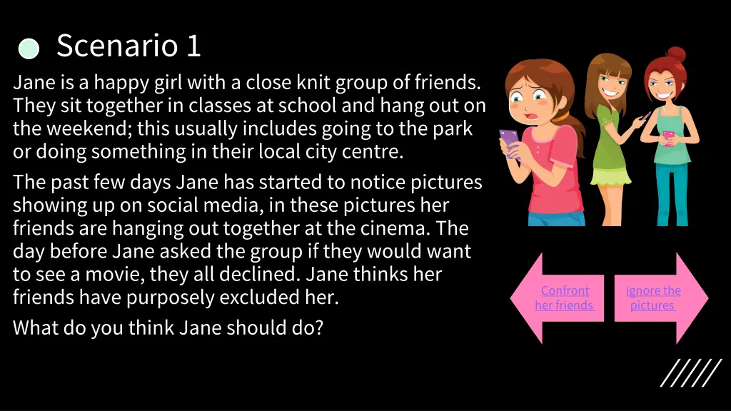 scenario 1 jane is a happy girl with a close knit