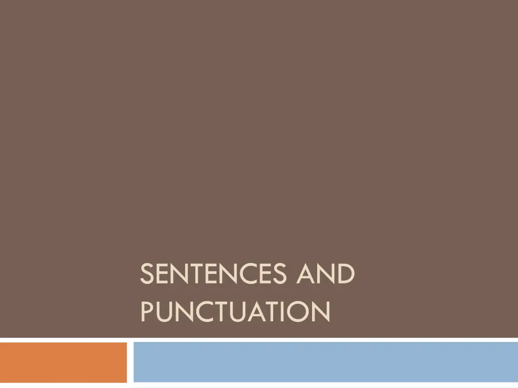 sentences and punctuation