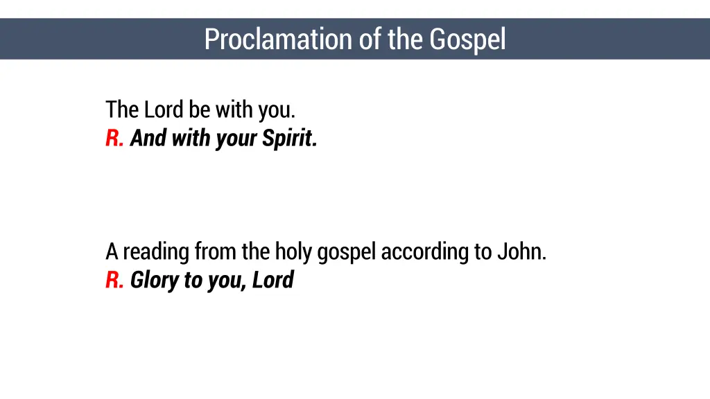 proclamation of the gospel