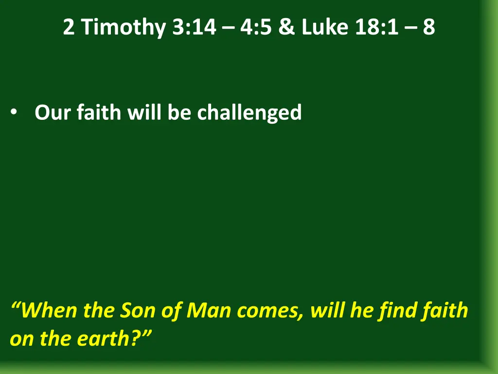 2 timothy 3 14 4 5 luke 18 1 8 2