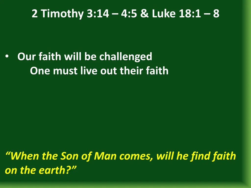 2 timothy 3 14 4 5 luke 18 1 8 3