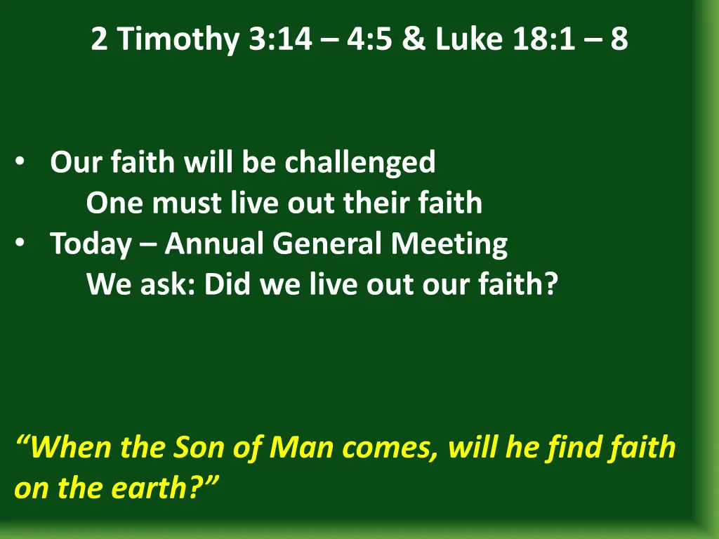 2 timothy 3 14 4 5 luke 18 1 8 5