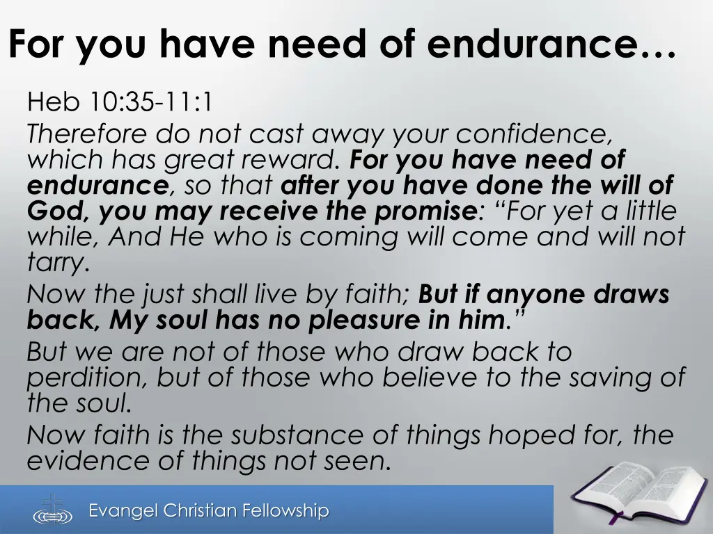 for you have need of endurance