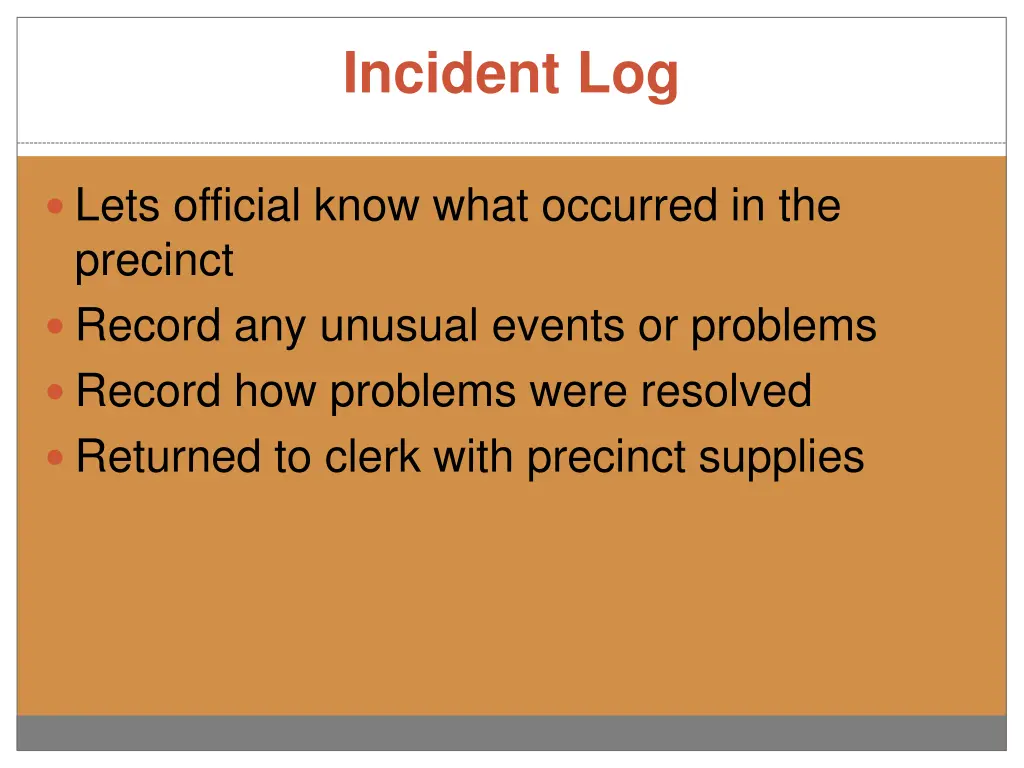 incident log