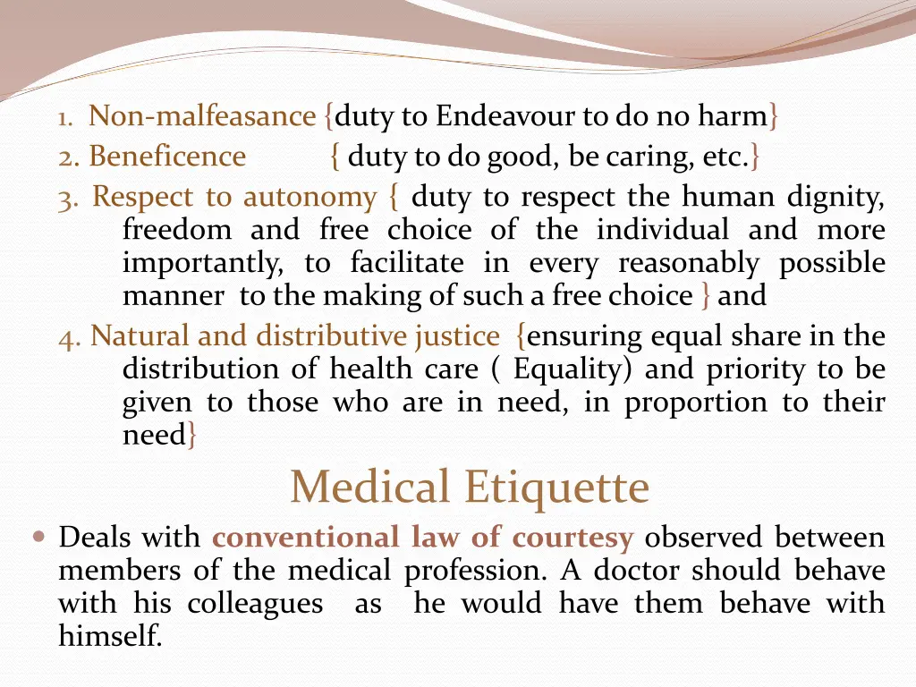 1 non malfeasance duty to endeavour todo no harm