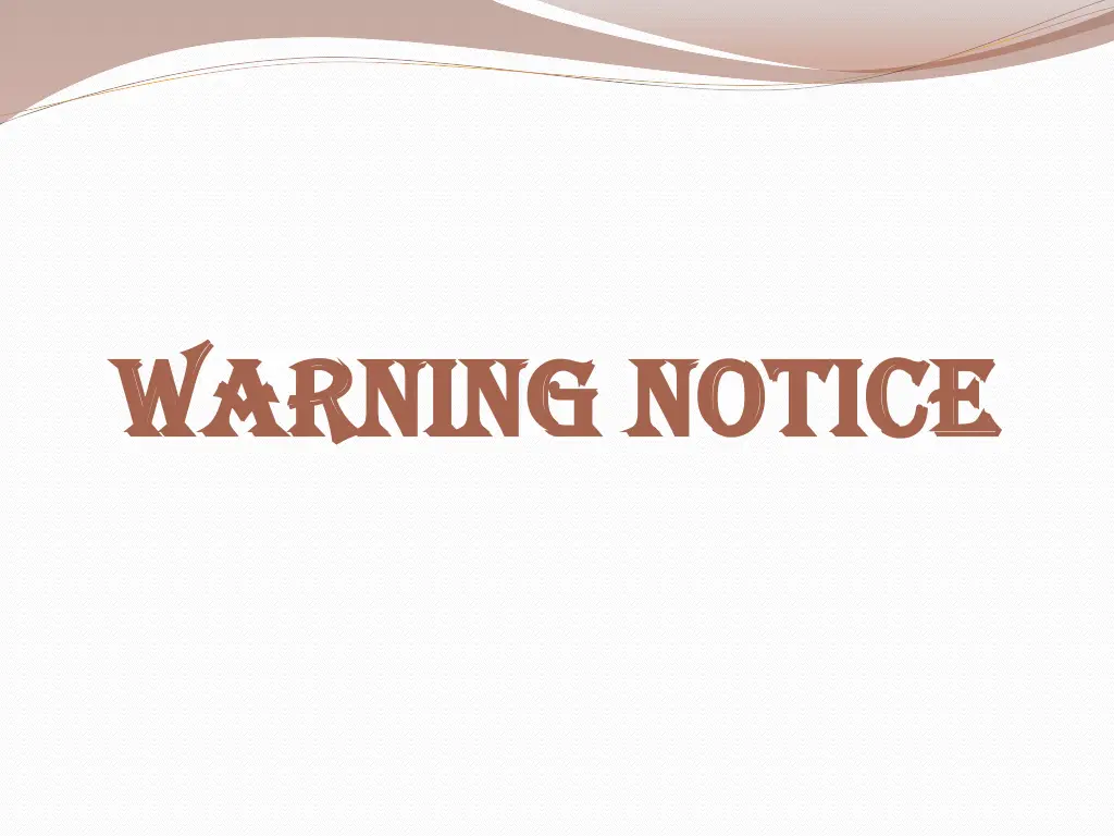 warning notice warning notice