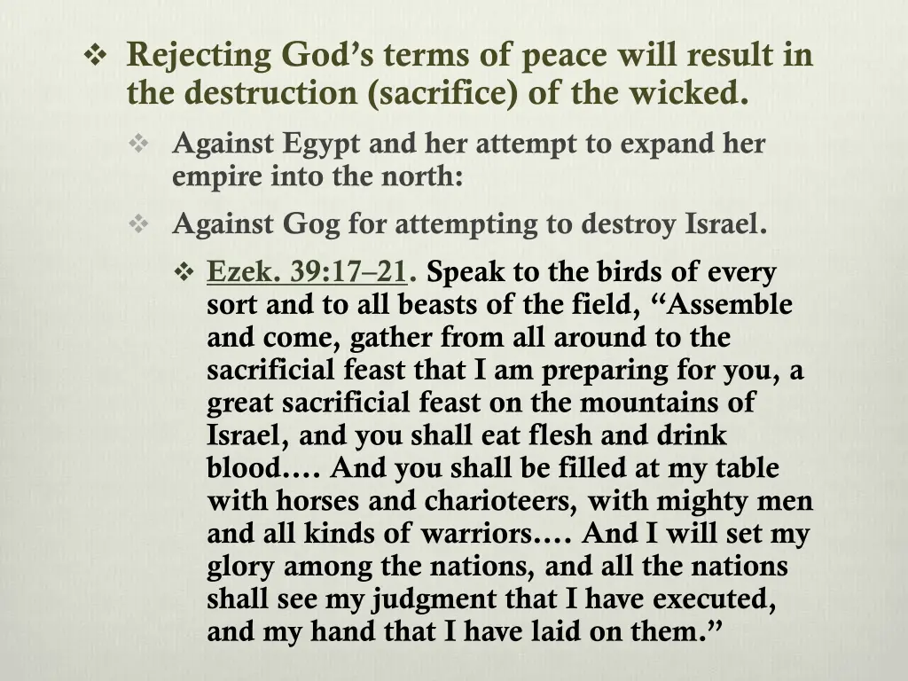 rejecting god s terms of peace will result 1