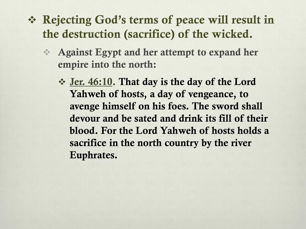 rejecting god s terms of peace will result