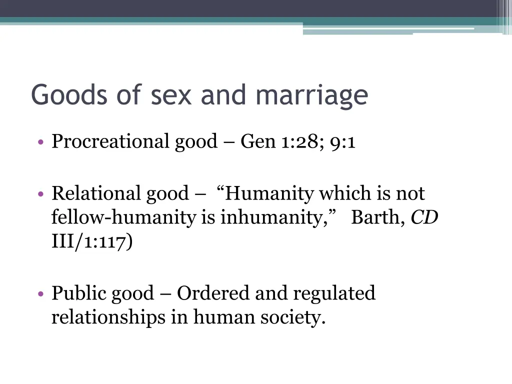 goods of sex and marriage