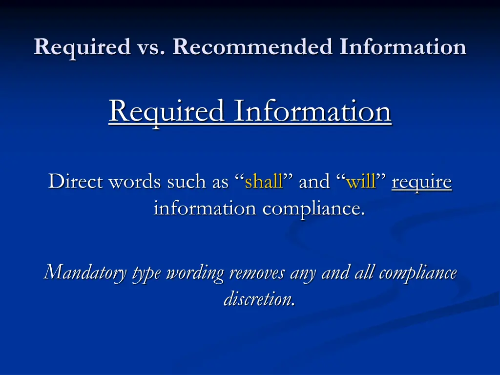 required vs recommended information