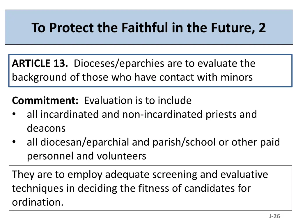 to protect the faithful in the future 2