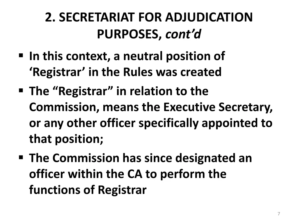 2 secretariat for adjudication purposes cont