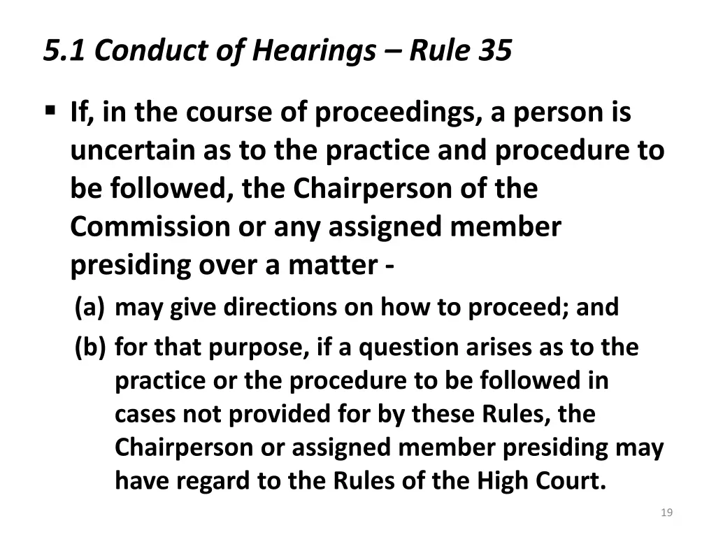 5 1 conduct of hearings rule 35