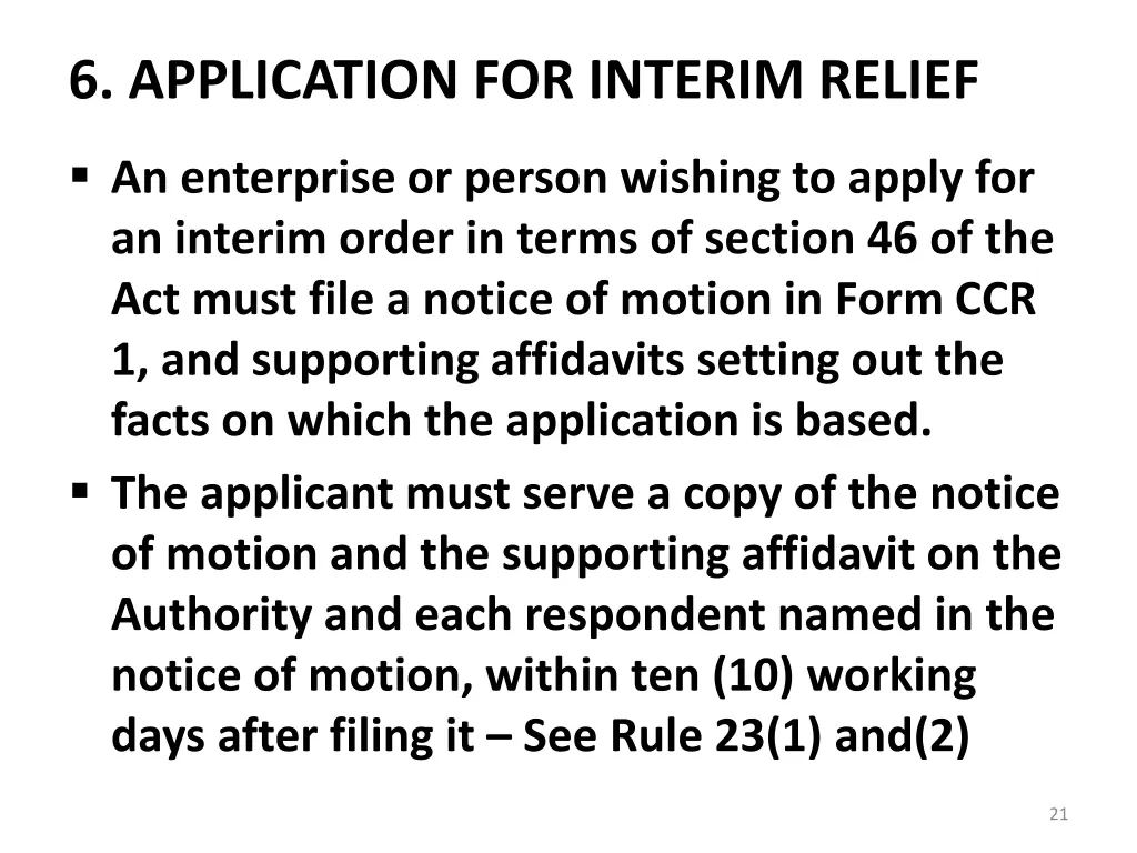 6 application for interim relief