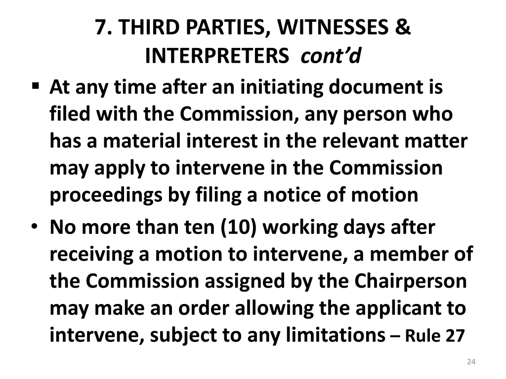 7 third parties witnesses interpreters cont