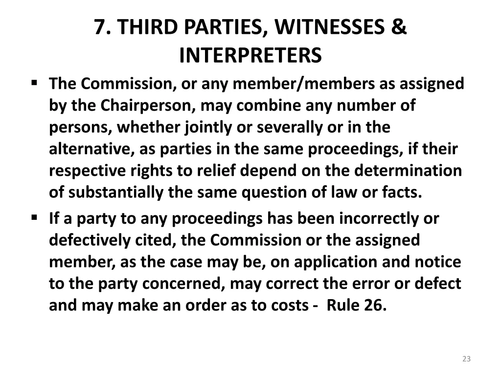 7 third parties witnesses interpreters