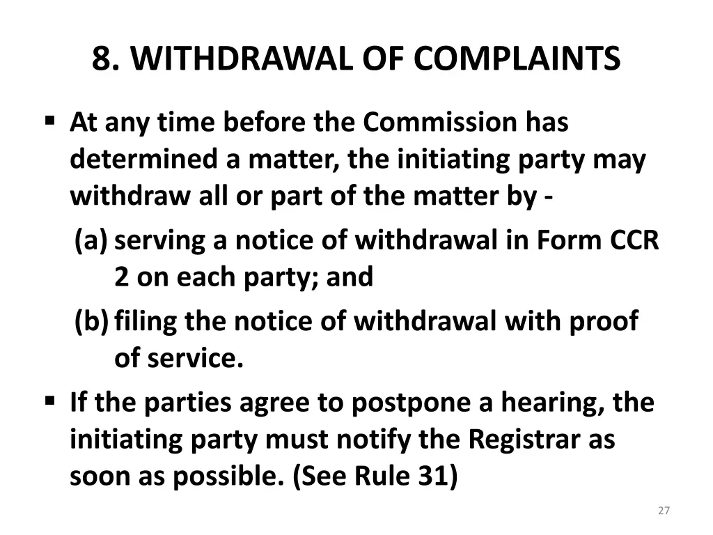 8 withdrawal of complaints