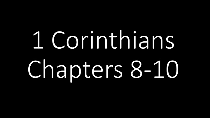 1 corinthians chapters 8 10